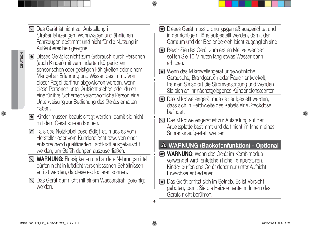 Samsung MS28F301TFS/EG, MS28F301TFS/EF manual Das Gerät darf nicht mit einem Wasserstrahl gereinigt werden 