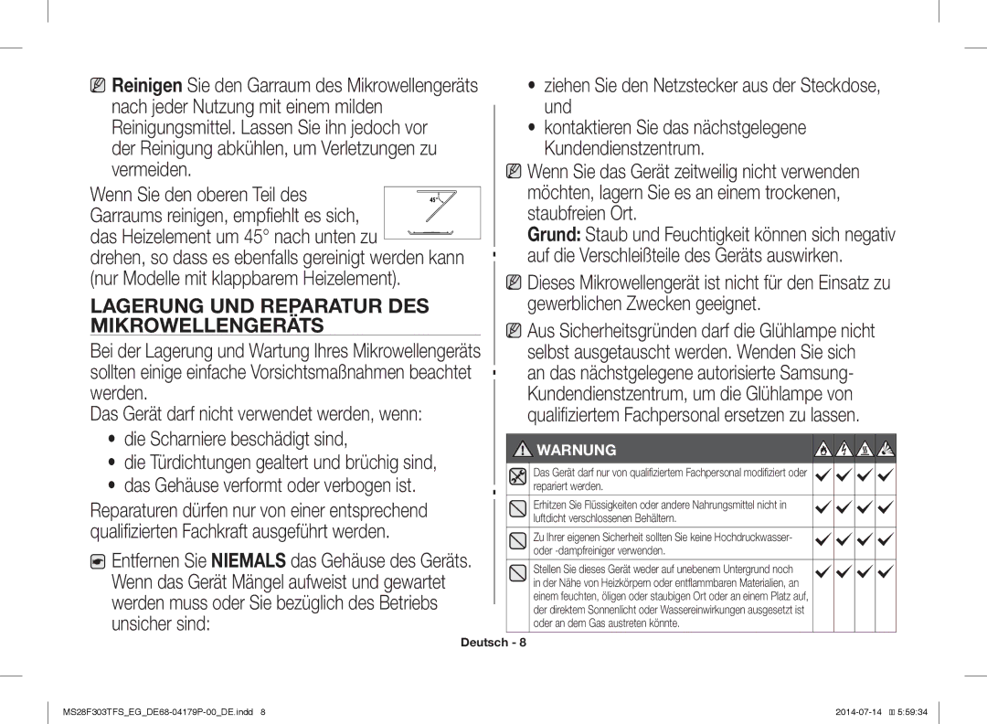 Samsung MS28F303TFS/EG, MS28F303TAS/EG Repariert werden, Luftdicht verschlossenen Behältern, Oder -dampfreiniger verwenden 