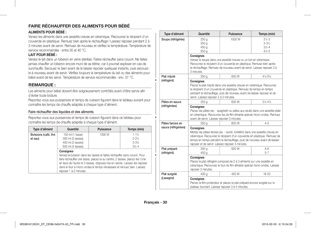 Samsung MS28H5125GK/EF Faire Réchauffer DES Aliments Pour Bébé, Remarque, Faire réchauffer des liquides et des aliments 