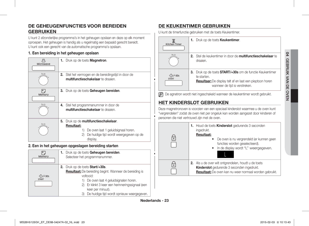 Samsung MS28H5125GK/EF manual DE Geheugenfuncties Voor Bereiden DE Keukentimer Gebruiken, HET Kinderslot Gebruiken 