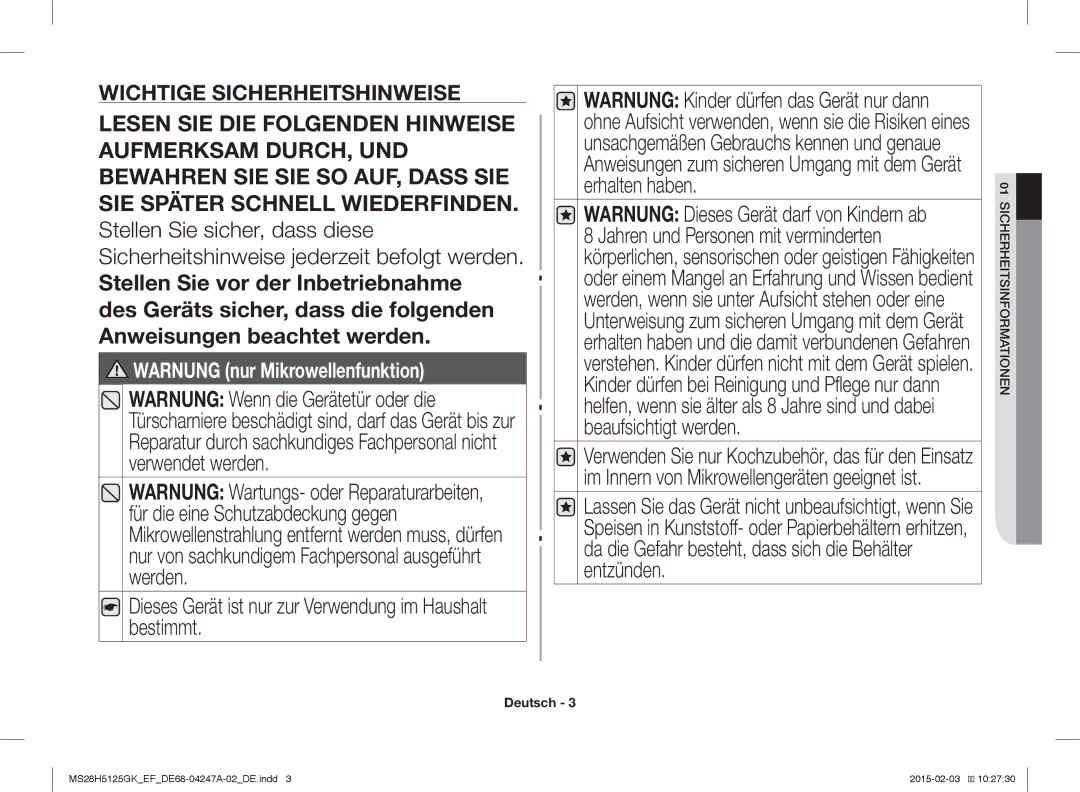 Samsung MS28H5125GK/EF manual Dieses Gerät ist nur zur Verwendung im Haushalt bestimmt, Wichtige Sicherheitshinweise 