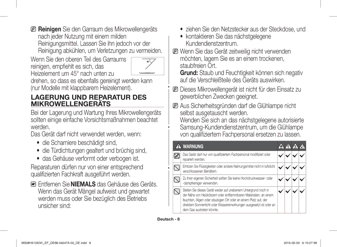 Samsung MS28H5125GK/EF Kundendienstzentrum, Reinigen, empfiehlt es sich, das Staubfreien Ort, Selbst ausgetauscht werden 