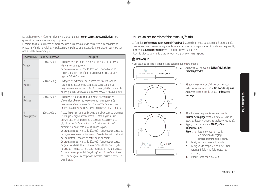 Samsung MS28J5215AB/EF, MS28J5215AW/EF, MS28J5215AS/EF manual Utilisation des fonctions faire ramollir/fondre 