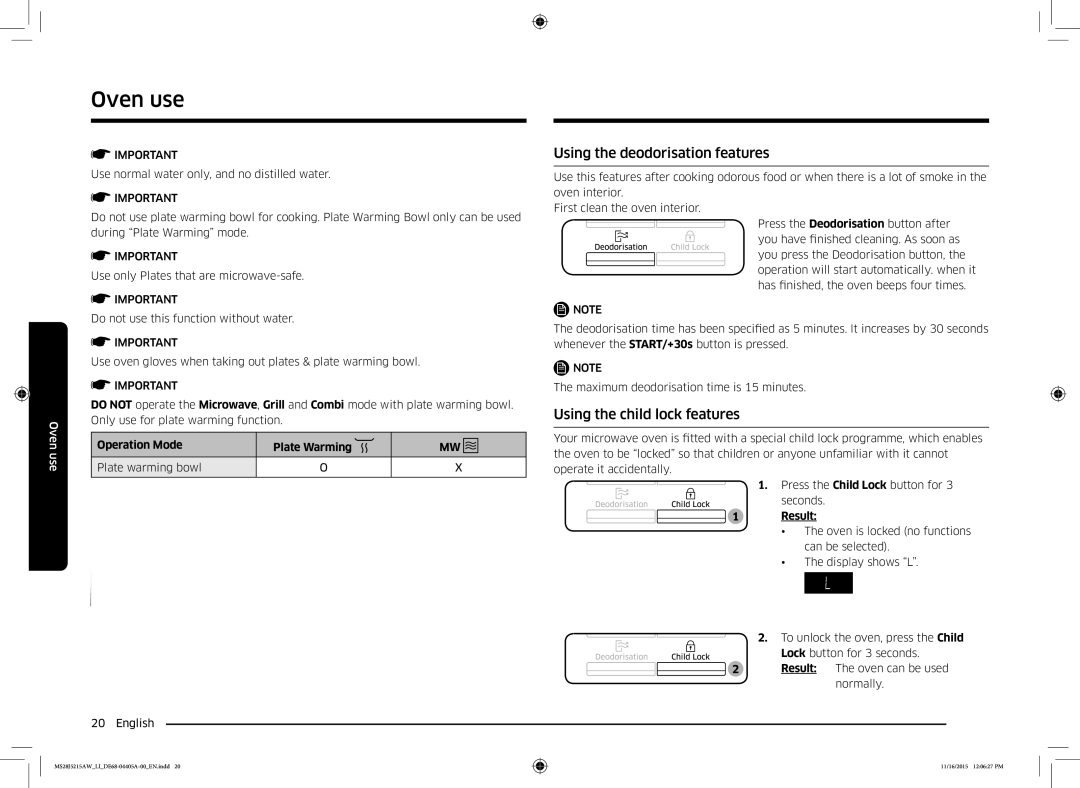 Samsung MS28J5215AW/LI manual Using the deodorisation features, Using the child lock features, Oven is locked no functions 