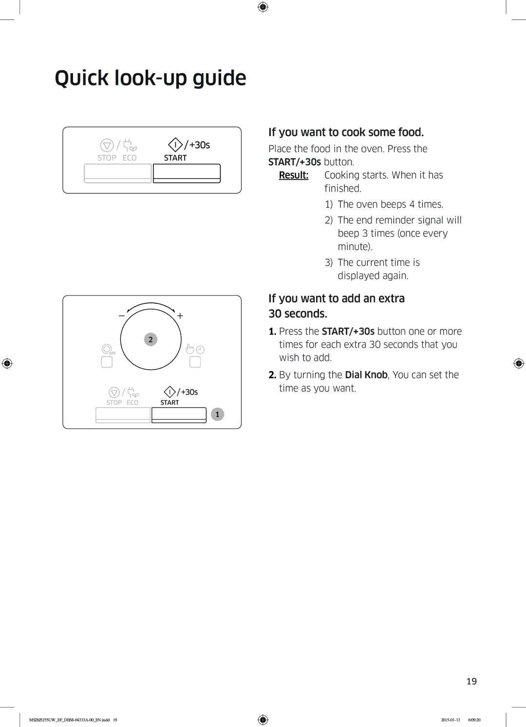 Samsung MS28J5255UB/EG, MS28J5255US/EF, MS28J5255UW/EF, MS28J5255UB/EF Quick look-up guide, If you want to cook some food 