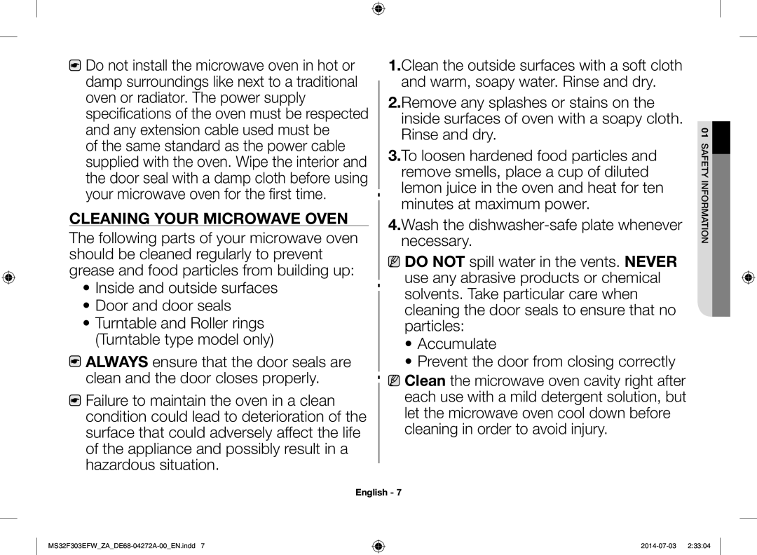 Samsung MS32F303EFW/ZA manual Warm, soapy water. Rinse and dry, Remove smells, place a cup of diluted 