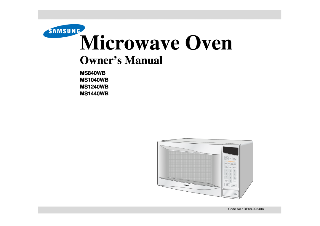 Samsung owner manual MS840WB MS1040WB MS1240WB MS1440WB, Microwave Oven 
