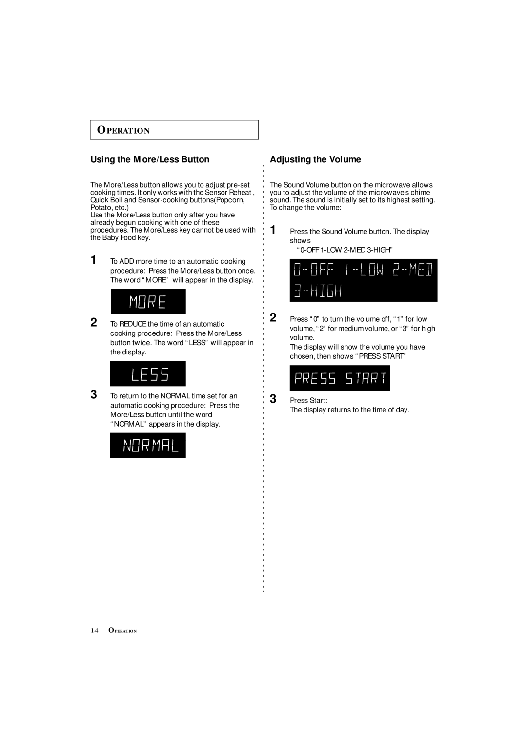 Samsung MS8899S manual Using the More/Less Button, Adjusting the Volume, Cooking procedure Press the More/Less Volume 