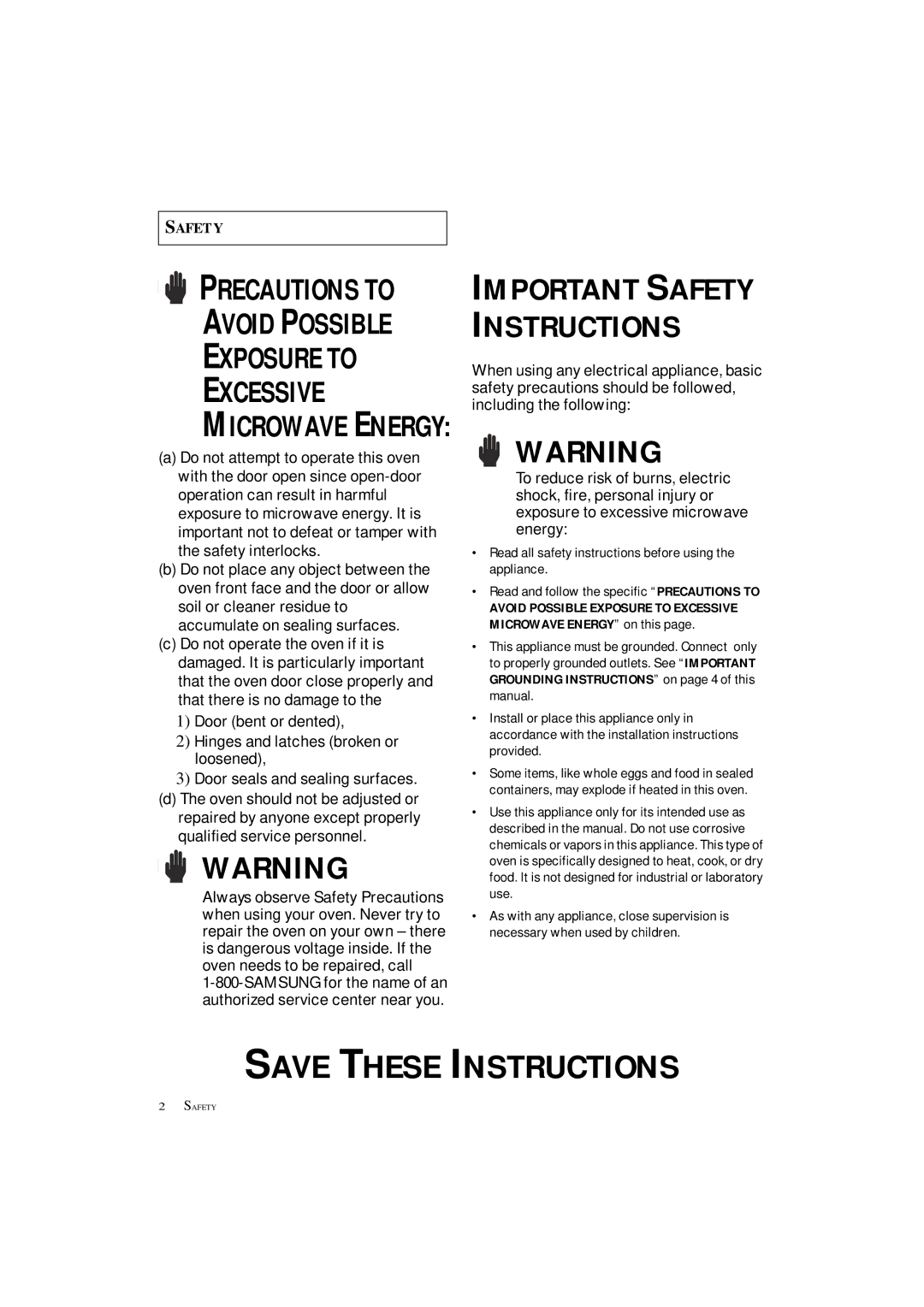 Samsung MS8899S manual Exposure to Excessive 