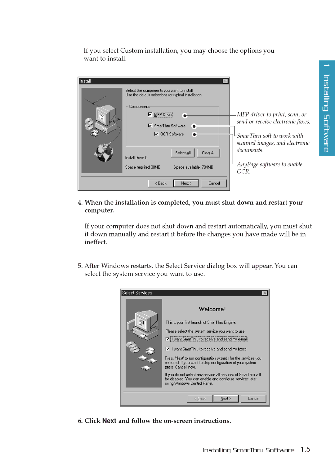 Samsung MSYS 5200 manual Click Next and follow the on-screen instructions 