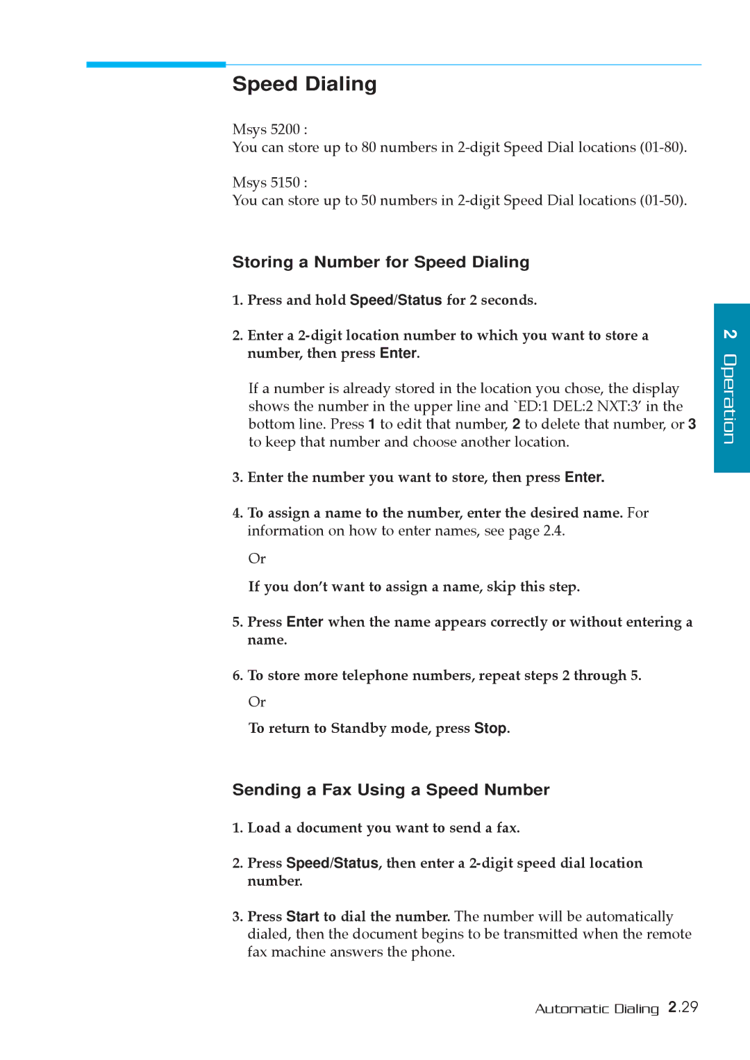 Samsung MSYS 5200 manual Storing a Number for Speed Dialing, Sending a Fax Using a Speed Number 