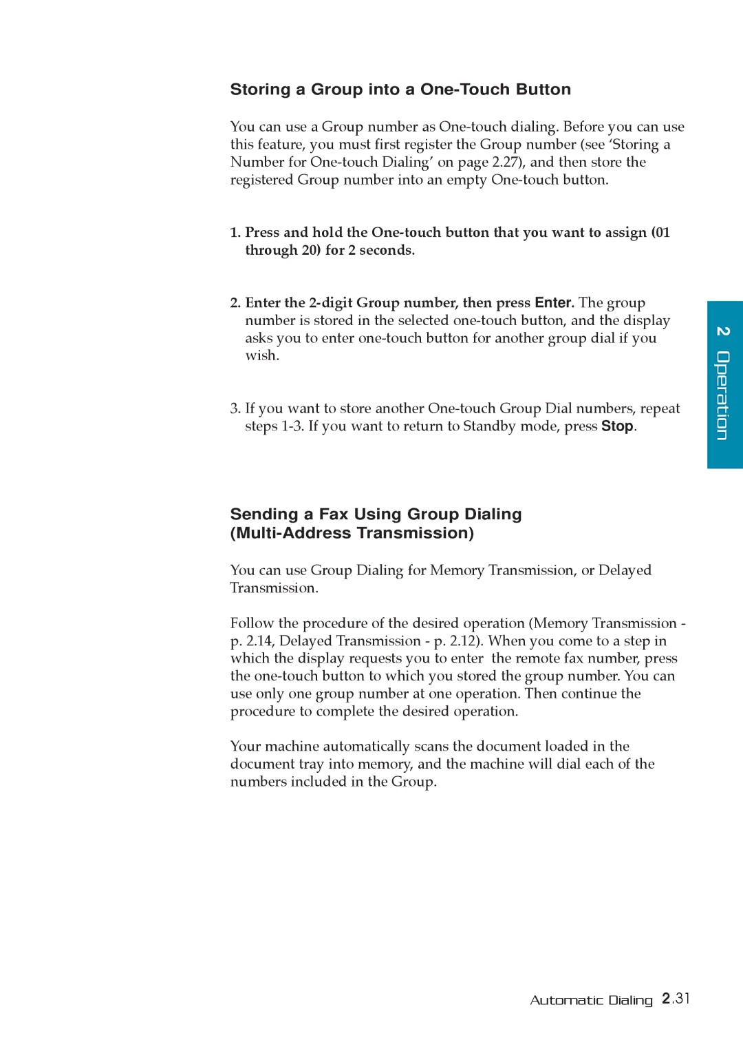 Samsung MSYS 5200 Storing a Group into a One-Touch Button, Sending a Fax Using Group Dialing Multi-Address Transmission 