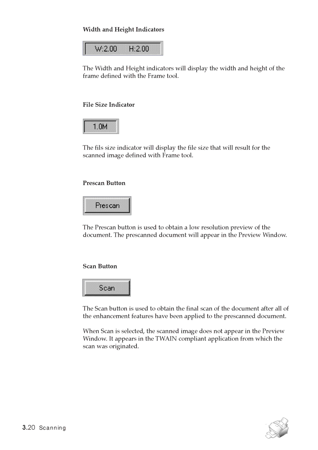 Samsung MSYS 5200 manual Width and Height Indicators, File Size Indicator, Prescan Button, Scan Button 