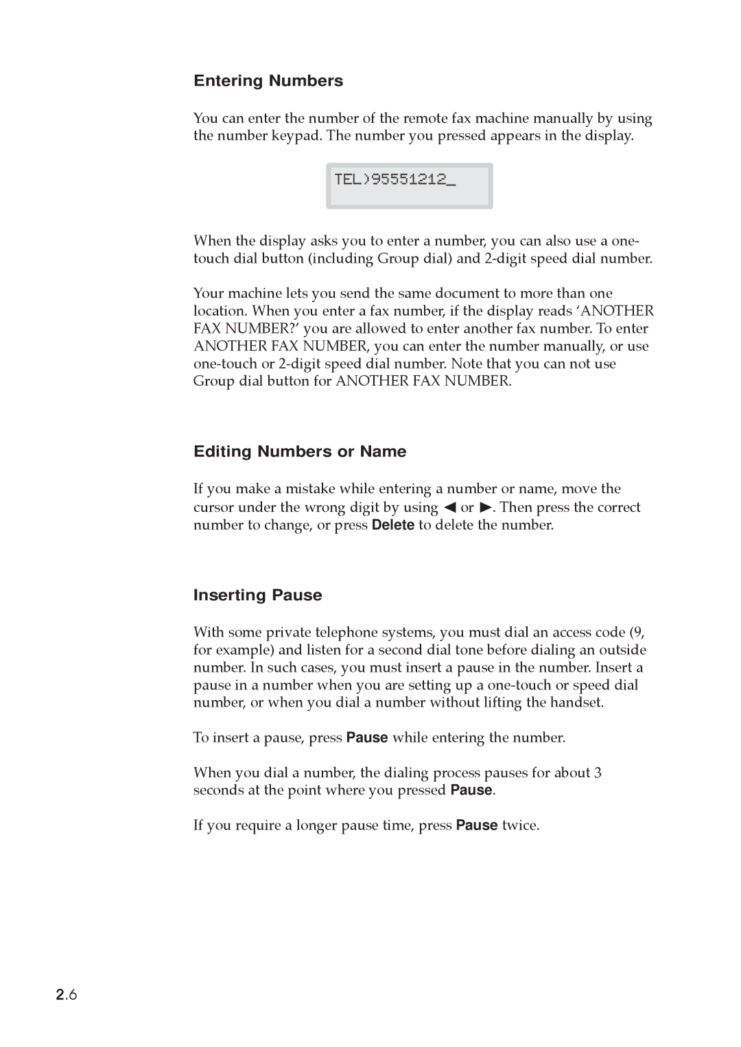 Samsung MSYS 5200 manual Entering Numbers, Editing Numbers or Name, Inserting Pause 