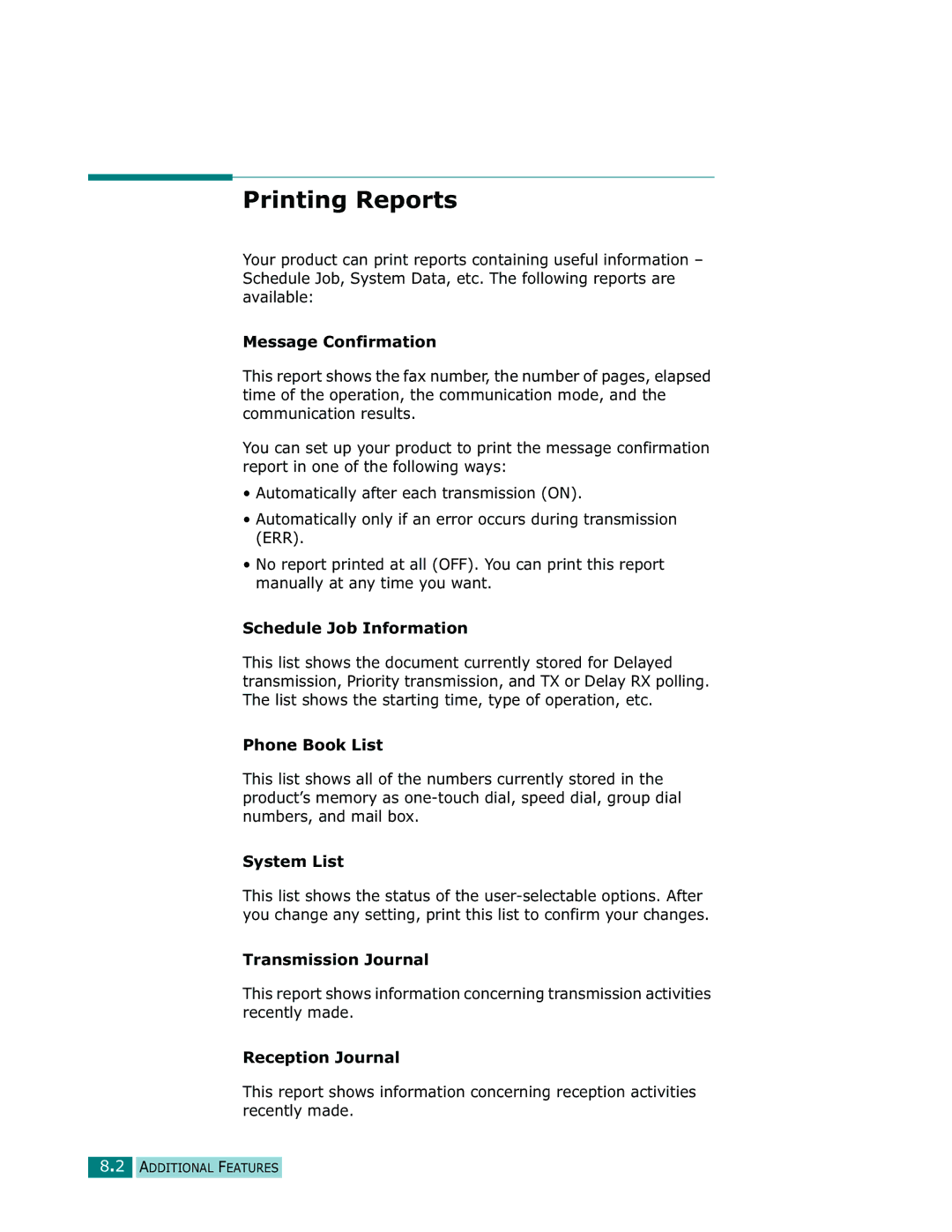 Samsung Msys 830, Msys SF-830, Msys 835P manual Printing Reports, Message Confirmation 