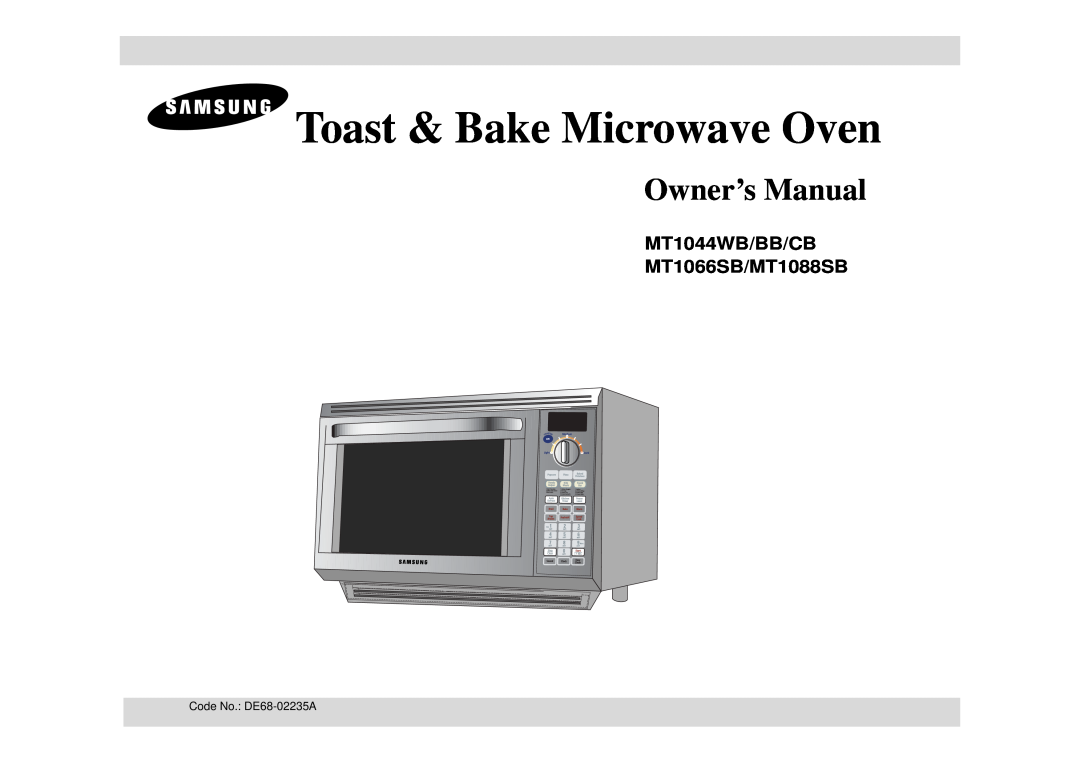 Samsung MT1044WB/BB/CB, MT1066SB, MT1088SB, MT1044WBBB/CB owner manual Toast & Bake Microwave Oven, Owner’s Manual 