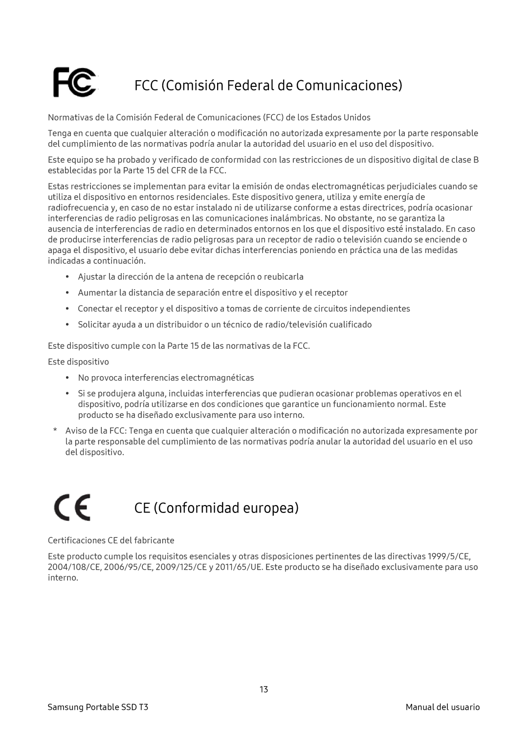 Samsung MU-PT2T0B/EU, MU-PT500B/EU, MU-PT250B/EU manual FCC Comisión Federal de Comunicaciones, CE Conformidad europea 