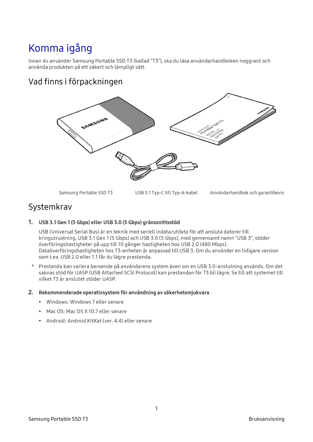 Samsung MU-PT2T0B/EU, MU-PT500B/EU, MU-PT250B/EU, MU-PT1T0B/EU manual Komma igång, Vad finns i förpackningen, Systemkrav 