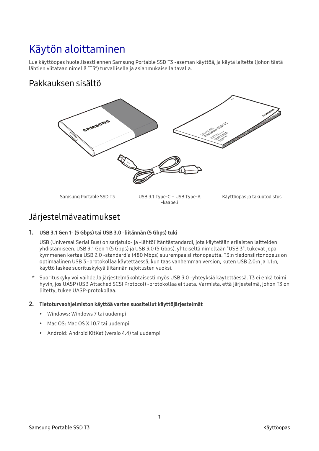 Samsung MU-PT2T0B/EU, MU-PT500B/EU, MU-PT250B/EU manual Käytön aloittaminen, Pakkauksen sisältö, Järjestelmävaatimukset 