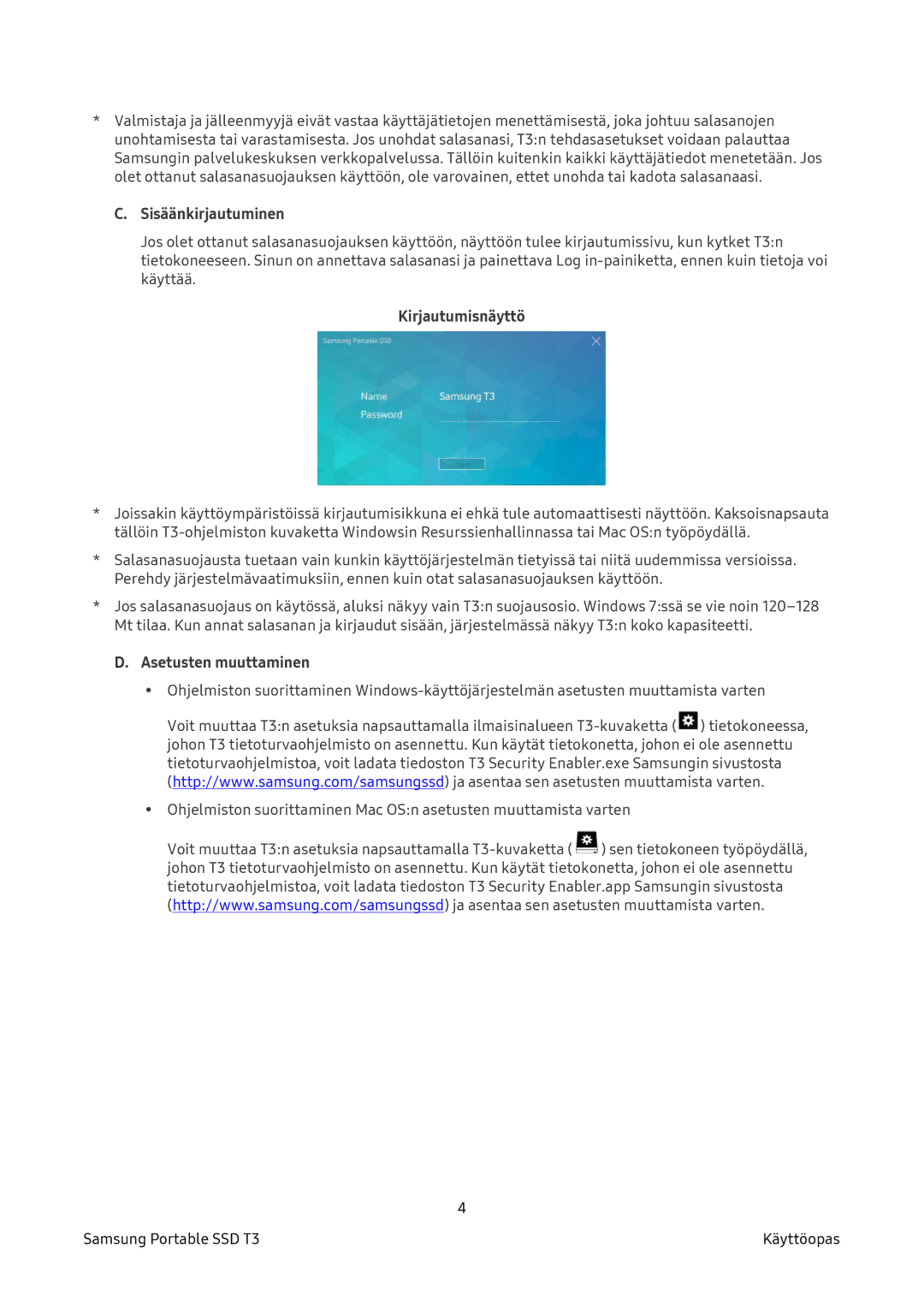 Samsung MU-PT1T0B/EU, MU-PT2T0B/EU, MU-PT500B/EU, MU-PT250B/EU Sisäänkirjautuminen, Kirjautumisnäyttö, Asetusten muuttaminen 