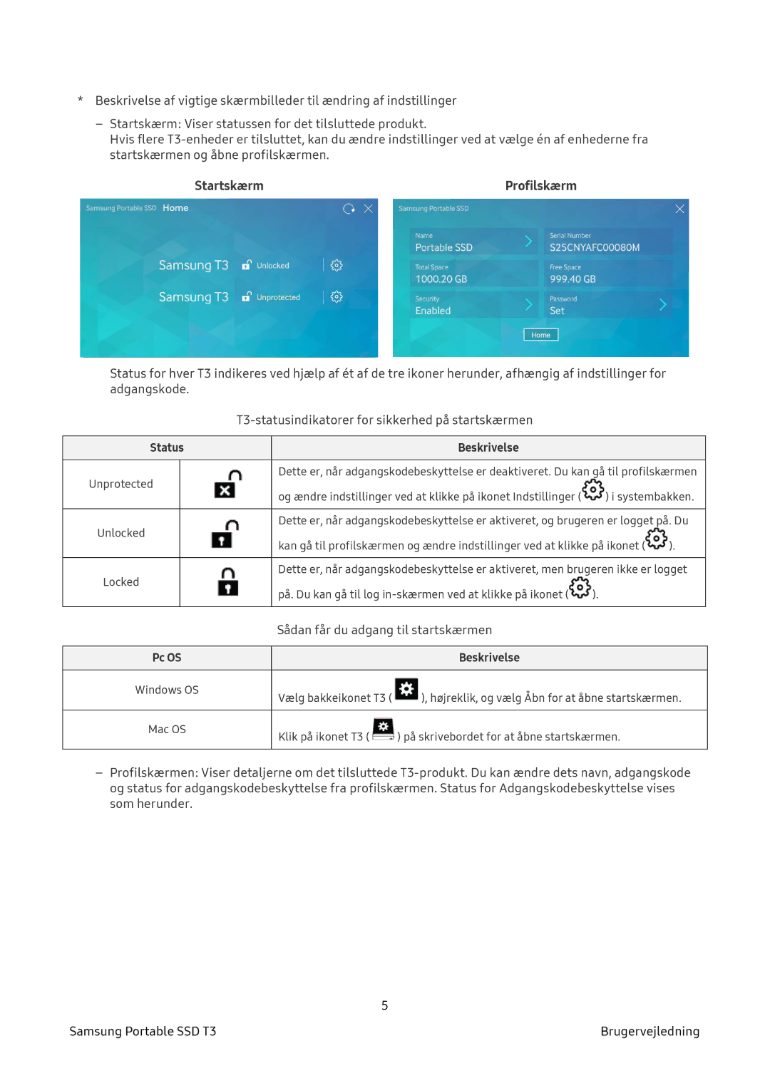 Samsung MU-PT2T0B/EU, MU-PT500B/EU, MU-PT250B/EU, MU-PT1T0B/EU manual Startskærm, Status Beskrivelse 