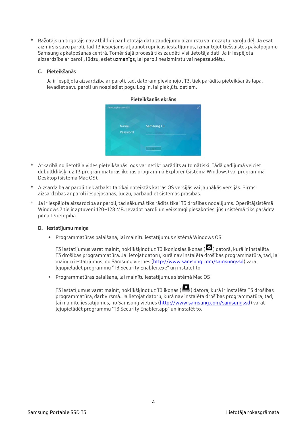 Samsung MU-PT1T0B/EU, MU-PT2T0B/EU, MU-PT500B/EU, MU-PT250B/EU manual Pieteikšanās ekrāns, Iestatījumu maiņa 