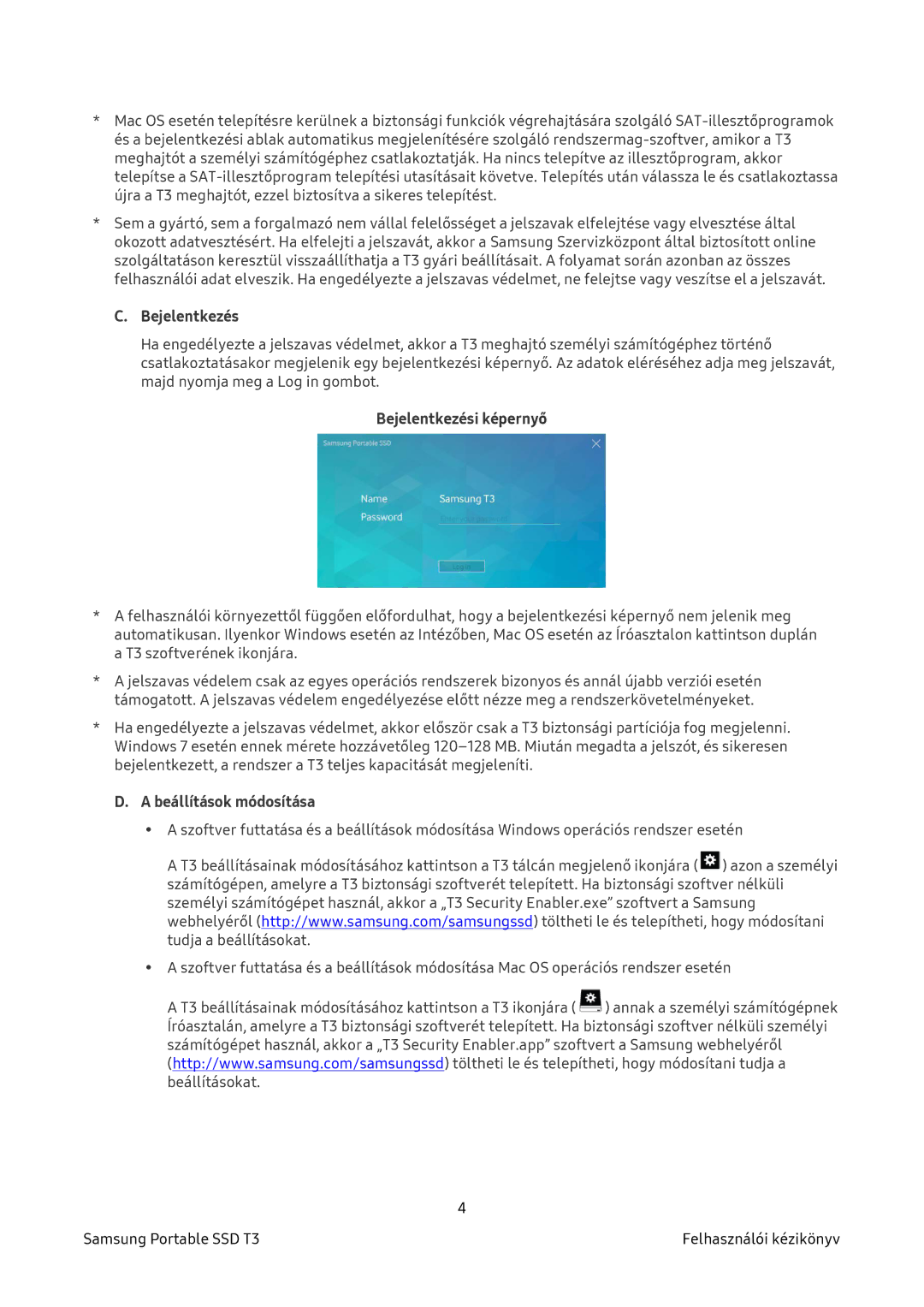 Samsung MU-PT1T0B/EU, MU-PT2T0B/EU, MU-PT500B/EU, MU-PT250B/EU manual Bejelentkezési képernyő, Beállítások módosítása 