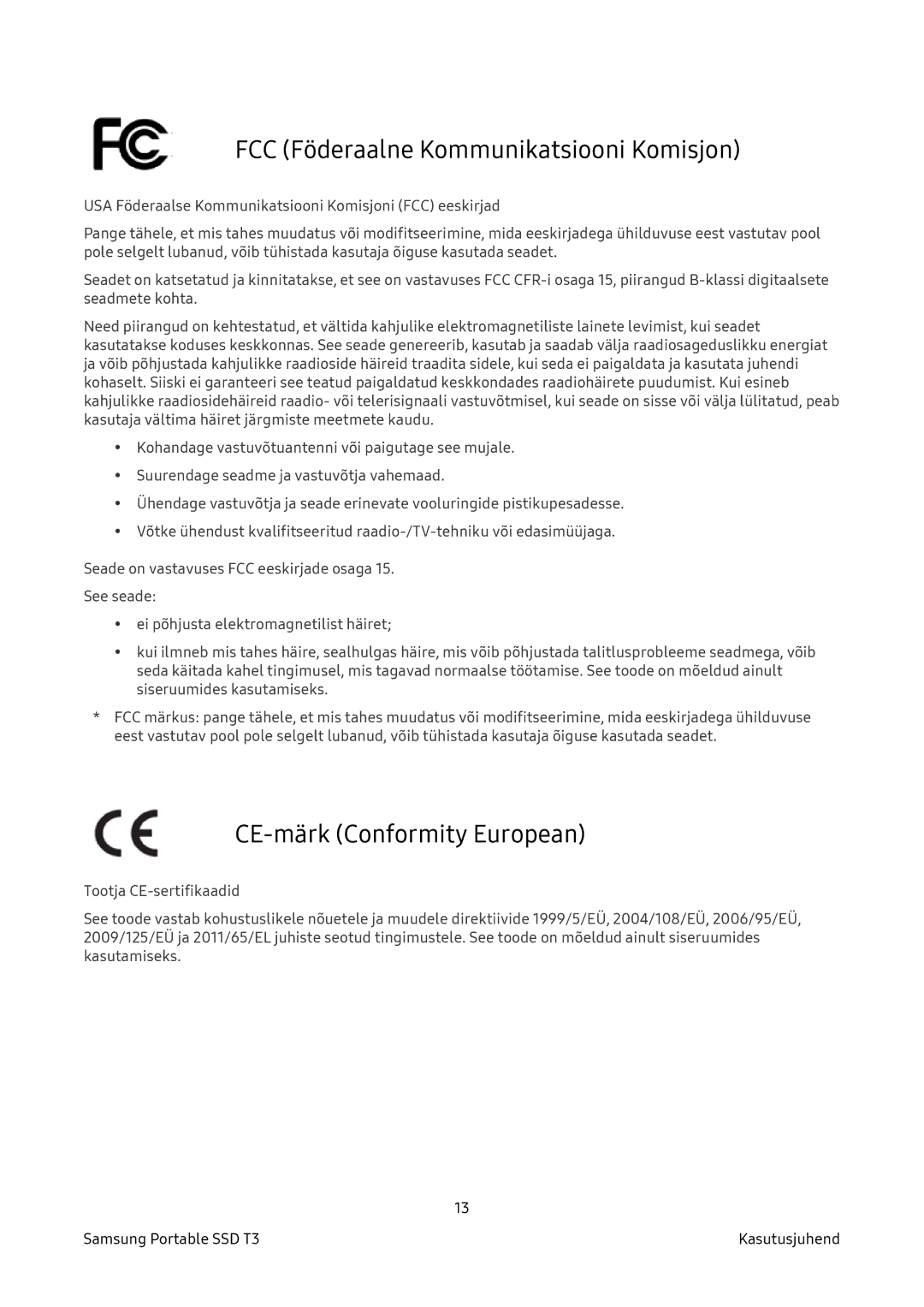 Samsung MU-PT250B/EU, MU-PT500B/EU, MU-PT1T0B/EU manual FCC Föderaalne Kommunikatsiooni Komisjon, CE-märk Conformity European 