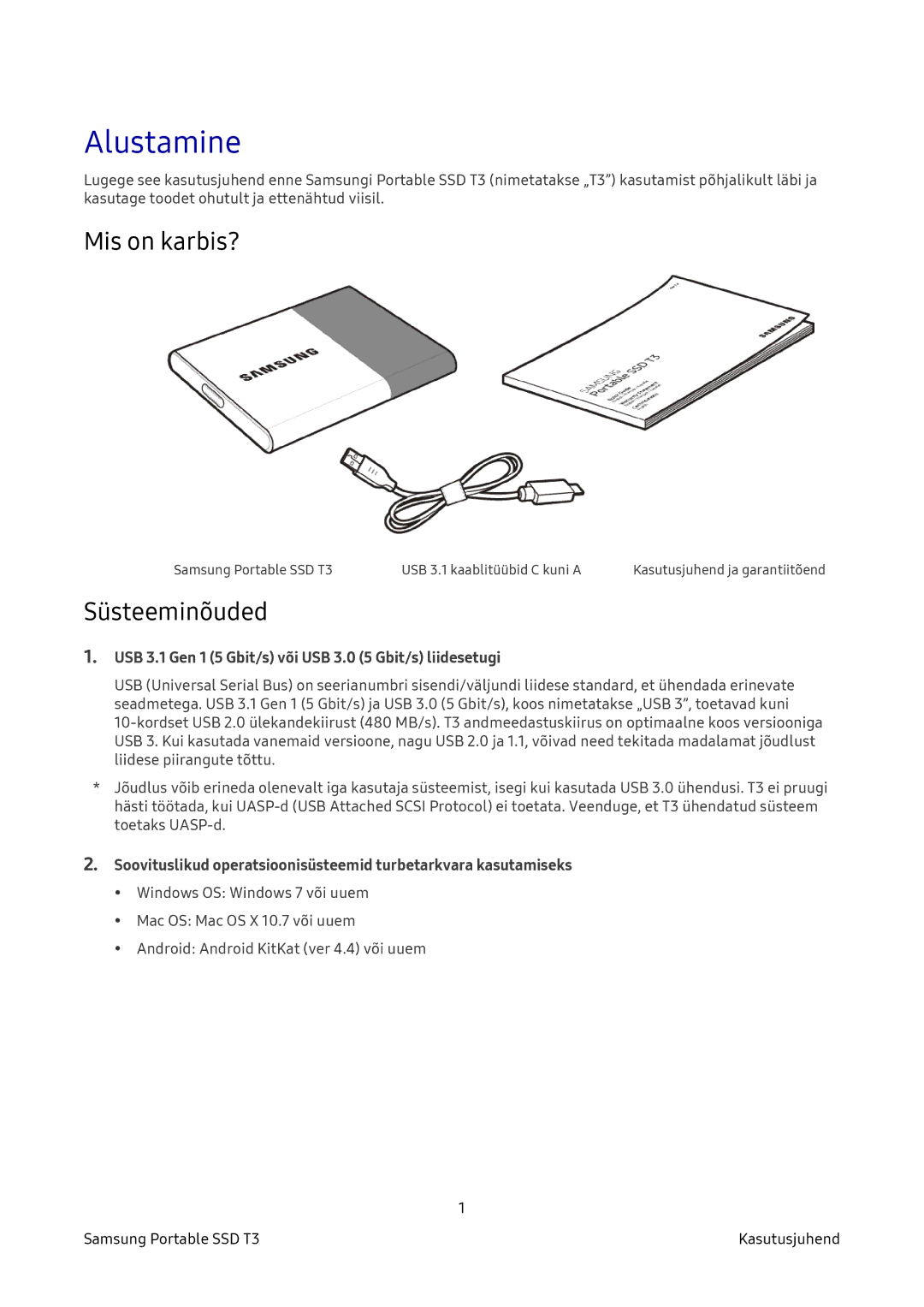 Samsung MU-PT250B/EU Alustamine, Mis on karbis?, Süsteeminõuded, USB 3.1 Gen 1 5 Gbit/s või USB 3.0 5 Gbit/s liidesetugi 