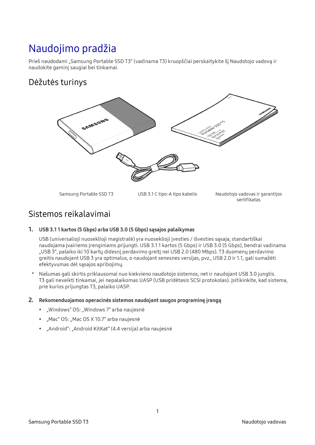 Samsung MU-PT500B/EU, MU-PT250B/EU manual Naudojimo pradžia, Dėžutės turinys, Sistemos reikalavimai 