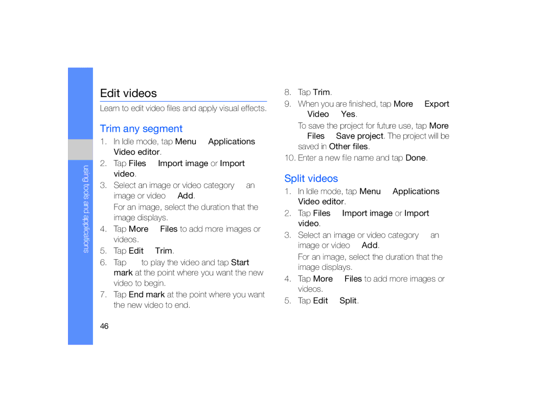 Samsung MUGM8800DKASTD manual Edit videos, Trim any segment, Split videos 