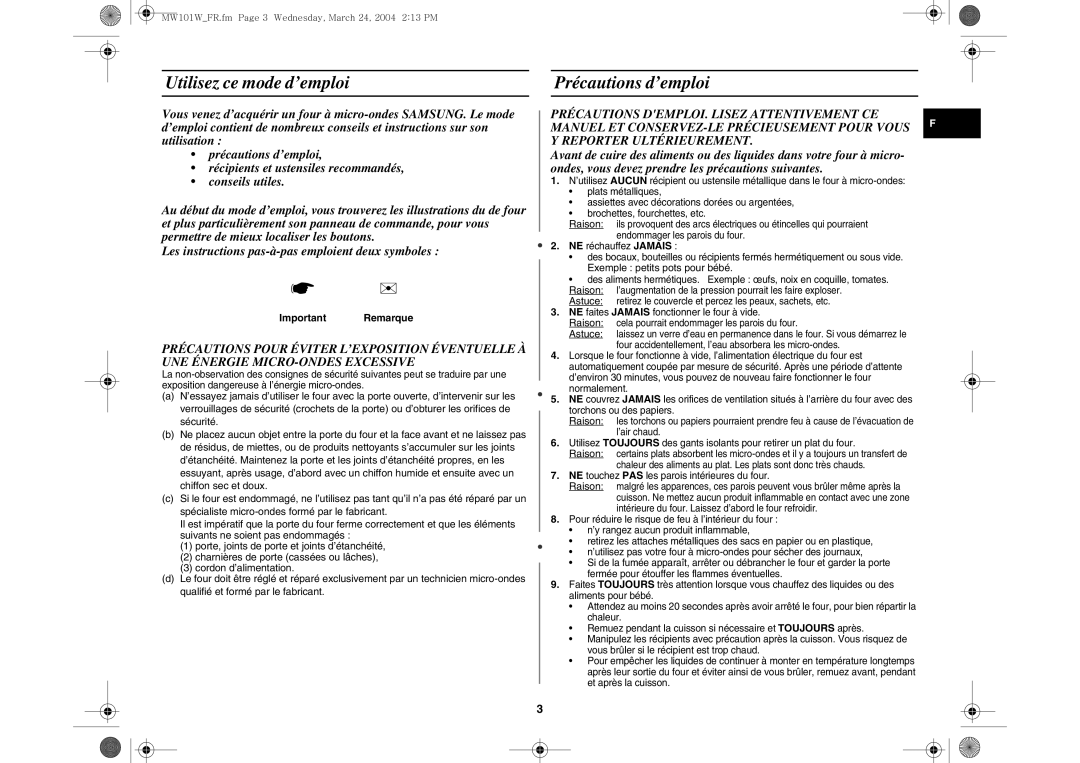 Samsung MW101W/XEF manual Utilisez ce mode d’emploi Précautions d’emploi, Important Remarque, NE réchauffez Jamais 