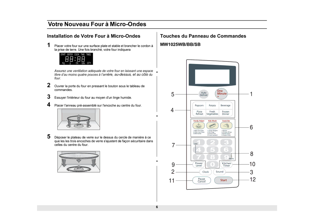 Samsung MW1225WB, MW1025SB, MW1025BB, MW1225SB Votre Nouveau Four à Micro-Ondes, Installation de Votre Four à Micro-Ondes 