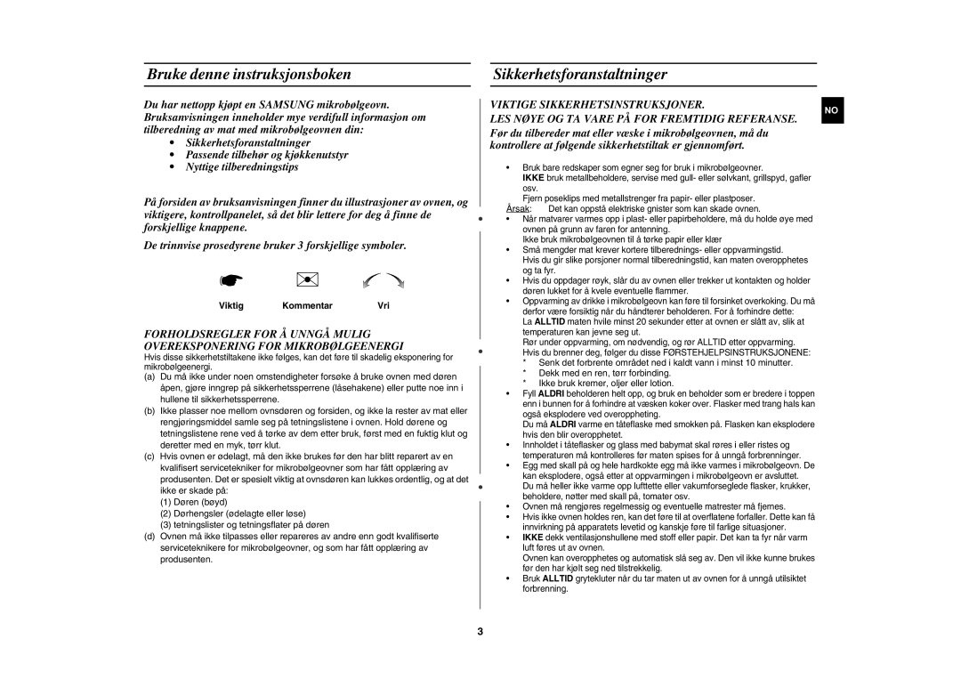 Samsung MW102N-S/XEE manual Bruke denne instruksjonsboken, Sikkerhetsforanstaltninger, Viktig Kommentar Vri 