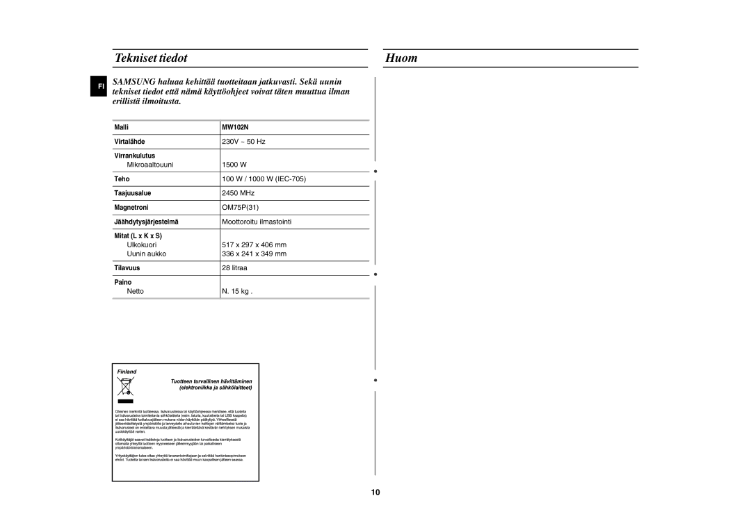 Samsung MW102N-S/XEE manual Tekniset tiedot Huom 