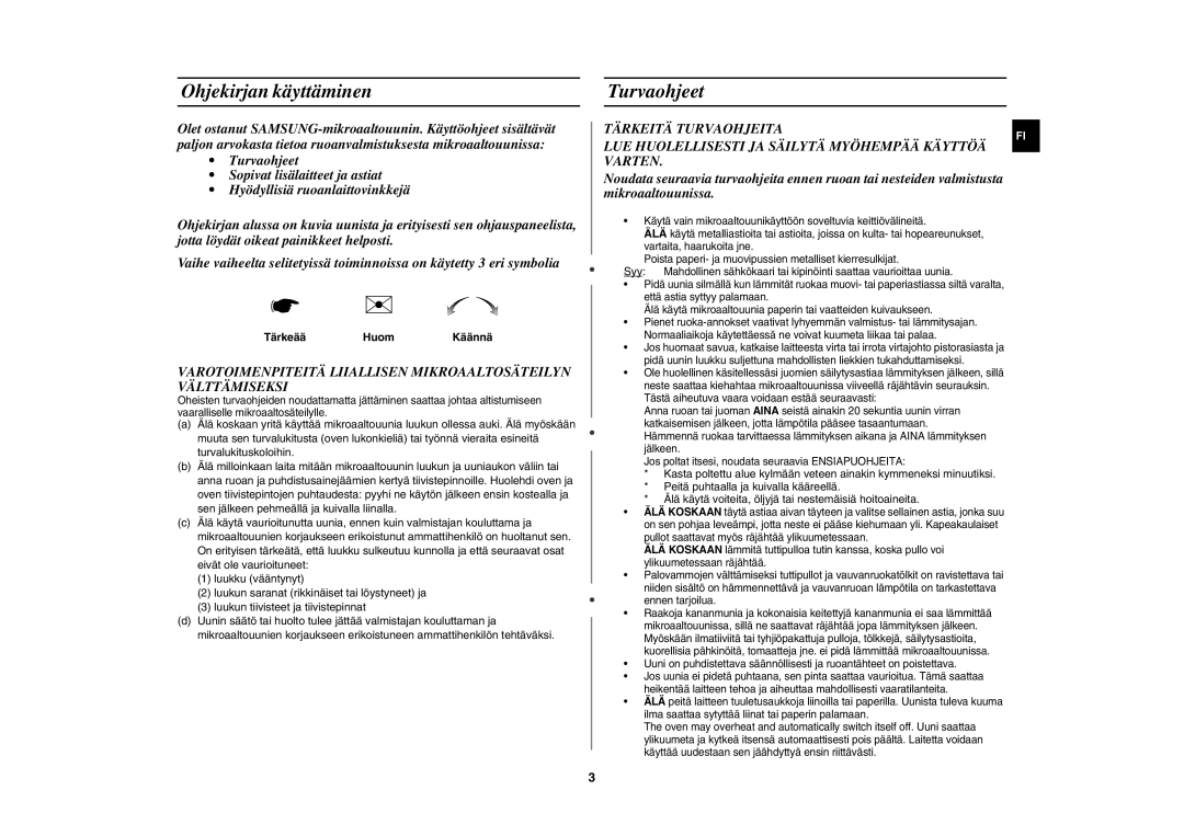 Samsung MW102N-S/XEE manual Ohjekirjan käyttäminen, Turvaohjeet, Tärkeää Huom Käännä 