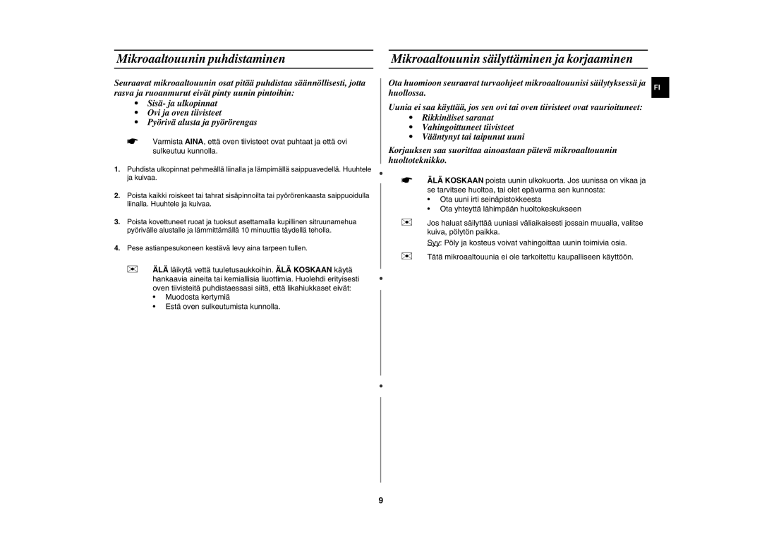 Samsung MW102N-S/XEE manual Mikroaaltouunin puhdistaminen, Mikroaaltouunin säilyttäminen ja korjaaminen 