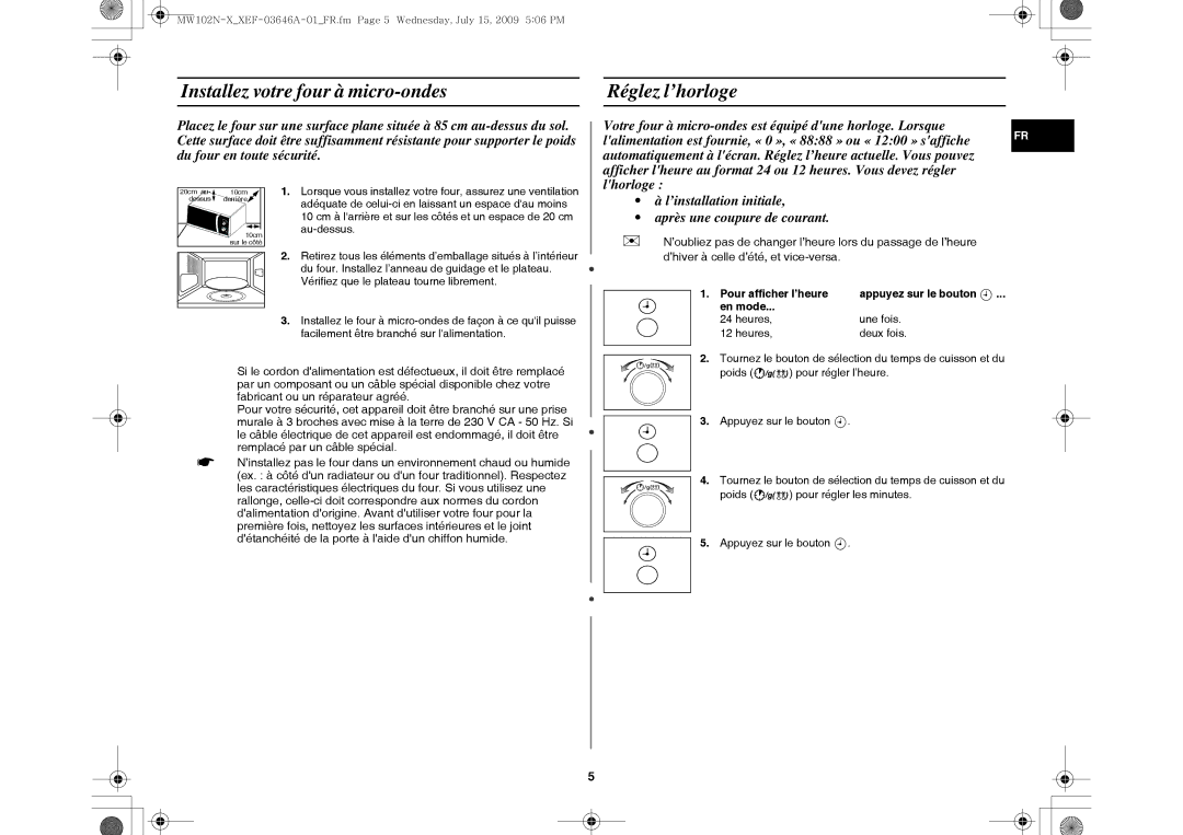 Samsung MW102N-X/XEF manual Installez votre four à micro-ondes, Réglez l’horloge, Pour afficher l’heure, En mode 