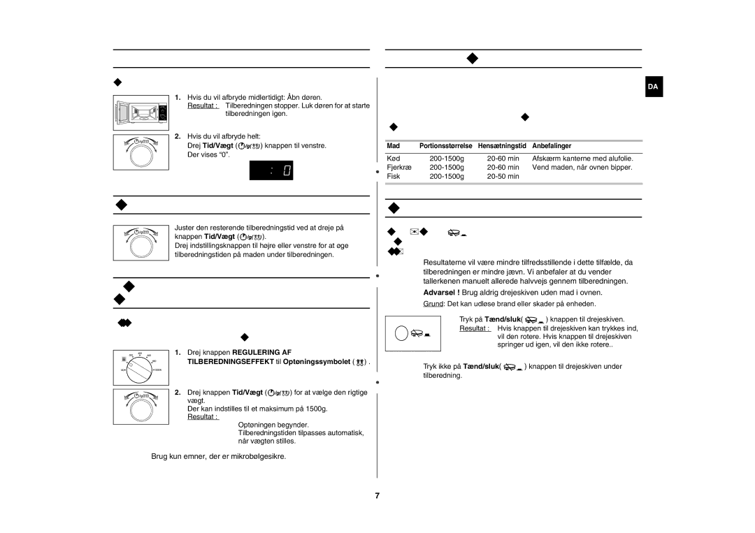 Samsung MW102P-S/XEE manual Justering af tilberedningstiden, Manuelt stop af drejeskiven 