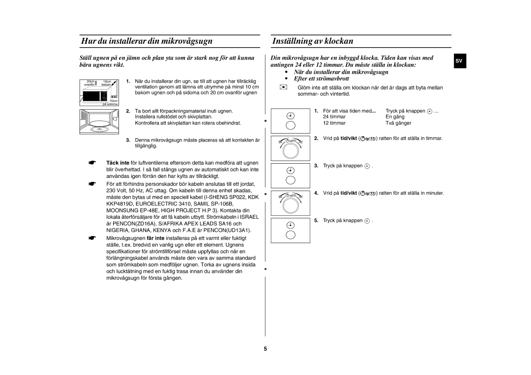 Samsung MW102P-S/XEE manual Hur du installerar din mikrovågsugn Inställning av klockan 