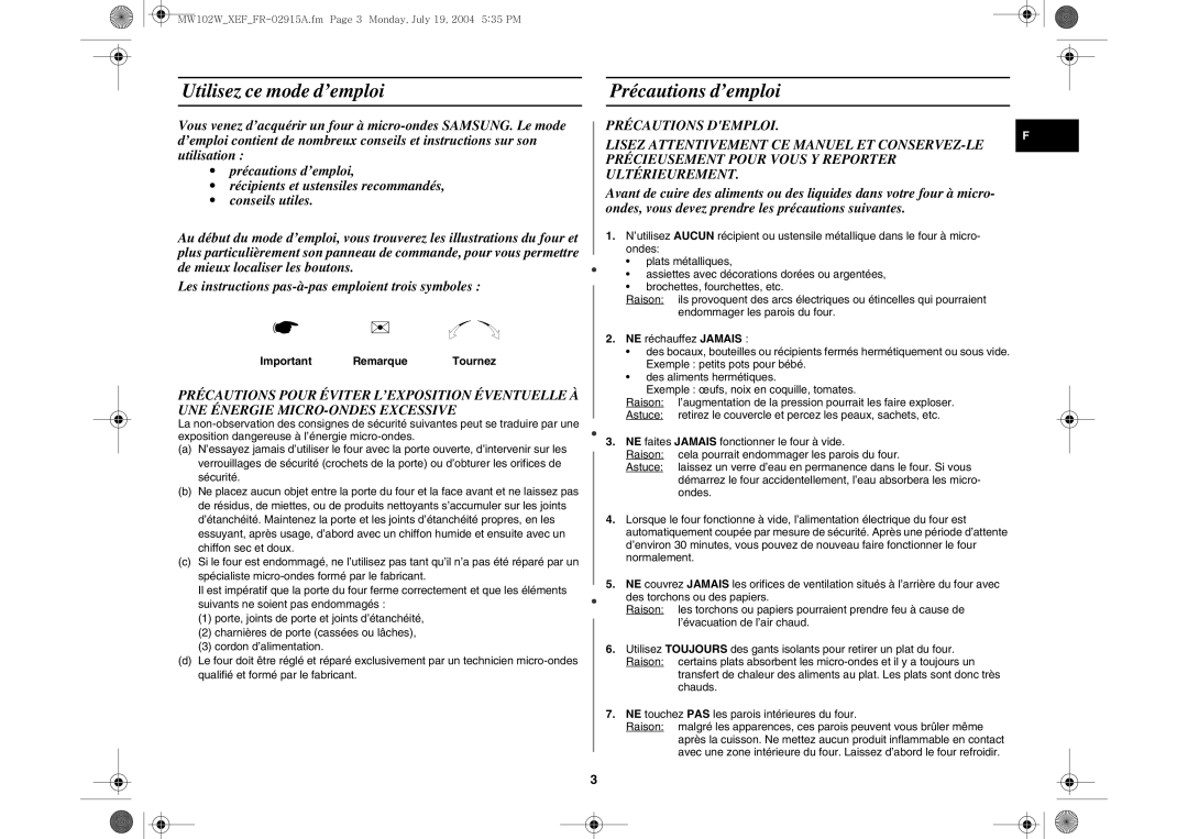 Samsung MW102W-X/XEF manual Utilisez ce mode d’emploi Précautions d’emploi, Important Remarque Tournez 