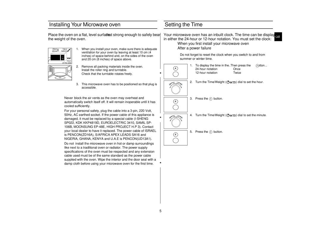 Samsung MW102W manual Installing Your Microwave oven Setting the Time, To display the time in the..Then press 