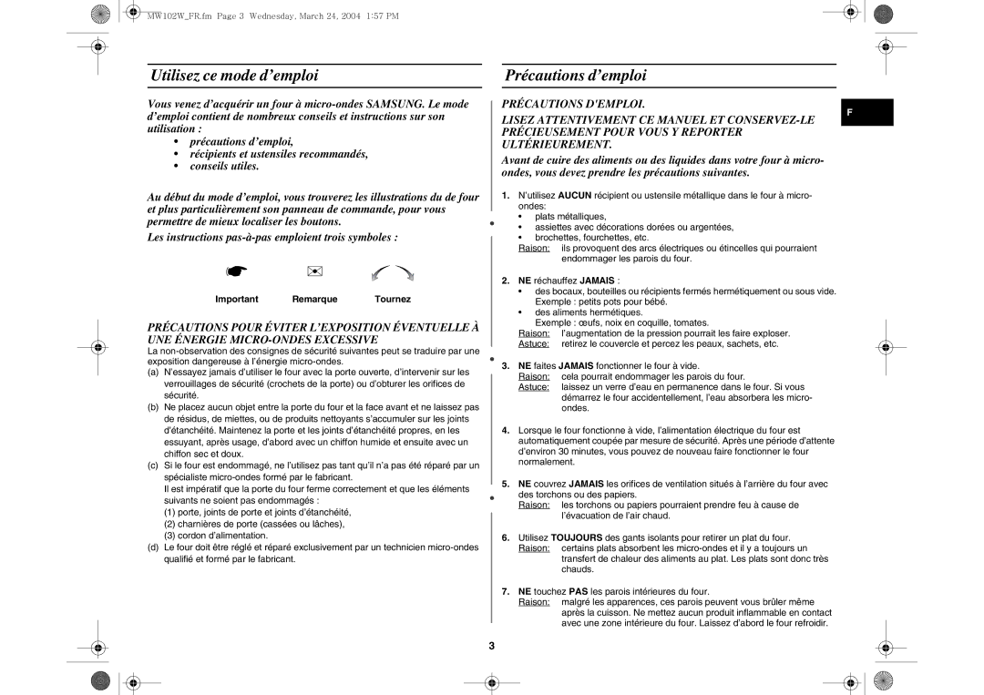 Samsung MW102W/XEF manual Utilisez ce mode d’emploi Précautions d’emploi, Important Remarque Tournez 