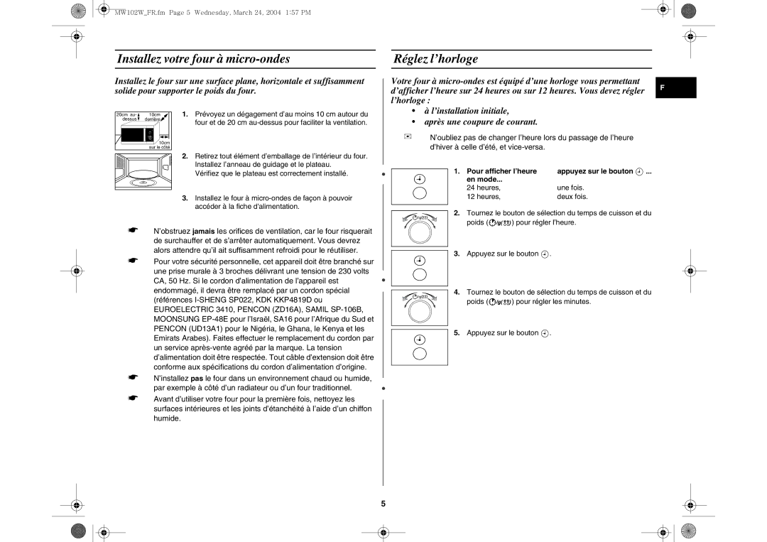 Samsung MW102W/XEF manual Installez votre four à micro-ondes, Réglez l’horloge, Pour afficher l’heure, En mode 