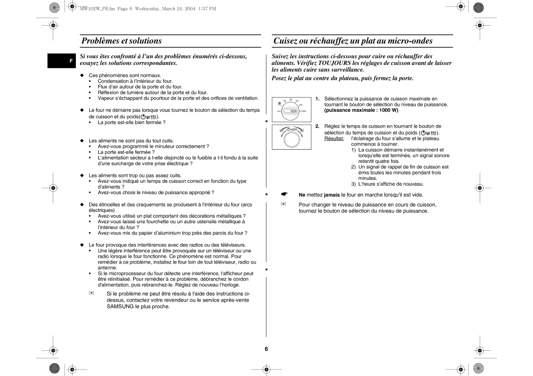 Samsung MW102W/XEF manual Problèmes et solutions, Cuisez ou réchauffez un plat au micro-ondes, Puissance maximale 1000 W 