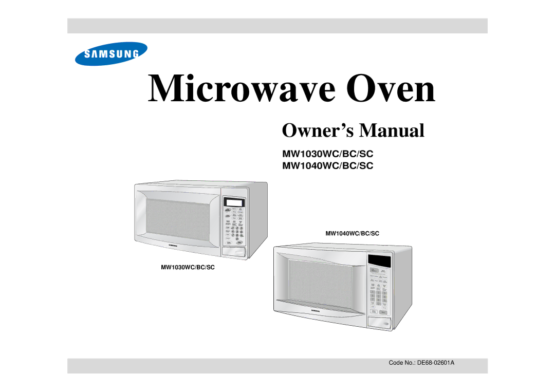 Samsung MW1030WC, MW1040SC, MW1030SC, MW1030BC manual Microwave Oven 