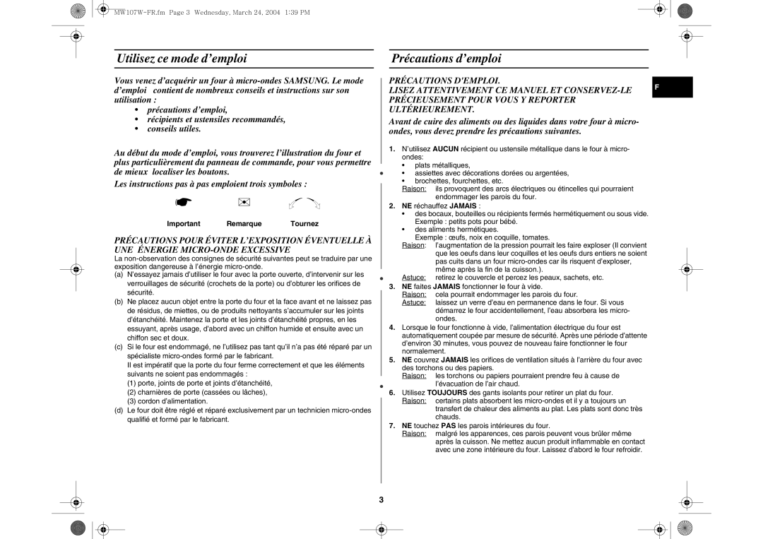 Samsung MW107W/XEF manual Utilisez ce mode d’emploi, Précautions d’emploi, Important Remarque Tournez 