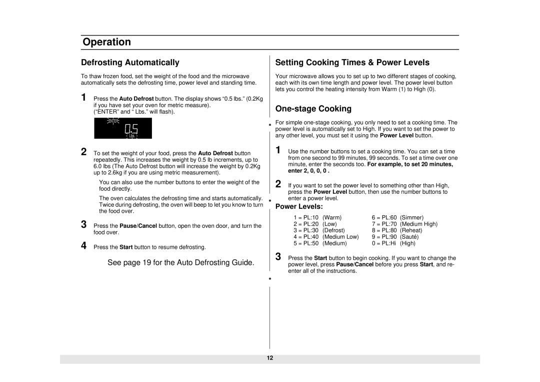 Samsung MW1080STA owner manual Defrosting Automatically, Setting Cooking Times & Power Levels, One-stage Cooking 