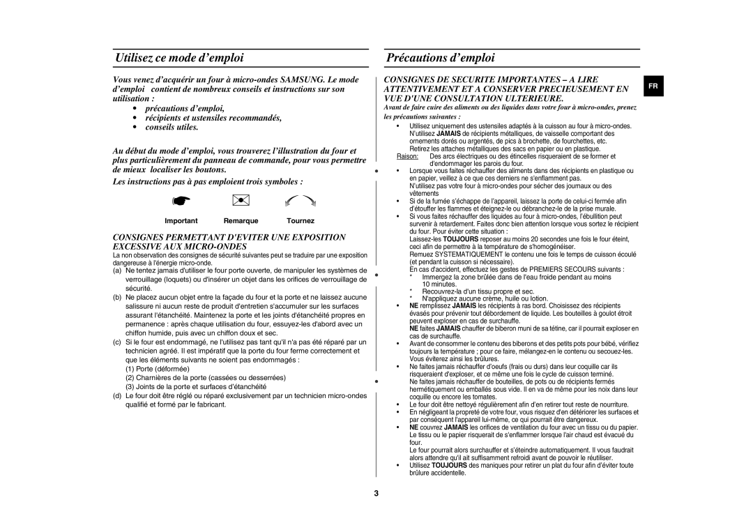 Samsung MW108L-S/XEF manual Utilisez ce mode d’emploi, Précautions d’emploi, Important Remarque Tournez 