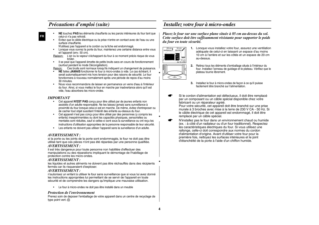 Samsung MW108L-S/XEF manual Précautions d’emploi suite, Installez votre four à micro-ondes 